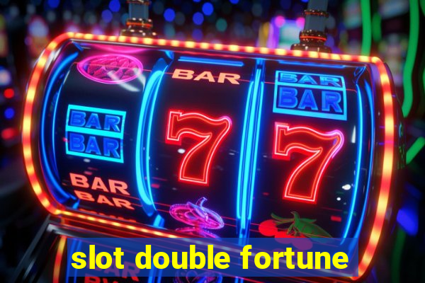 slot double fortune