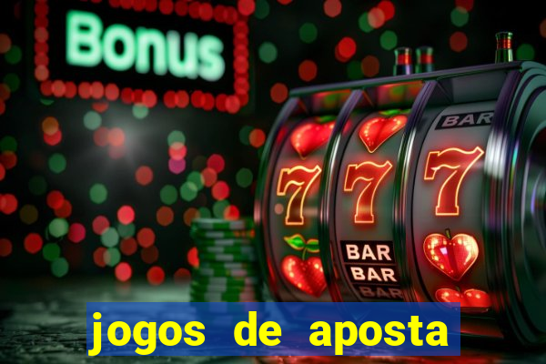 jogos de aposta que pode depositar qualquer valor