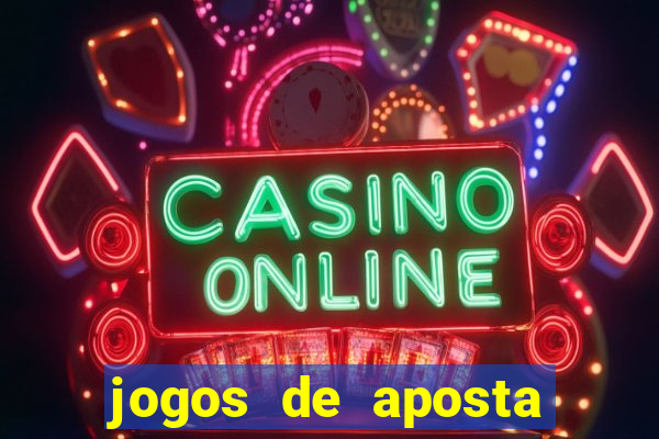 jogos de aposta que pode depositar qualquer valor