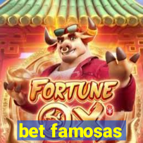 bet famosas