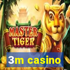 3m casino