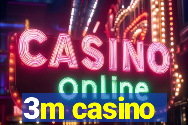 3m casino