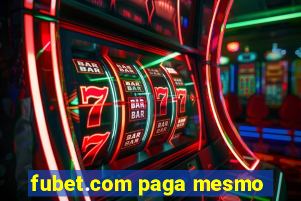 fubet.com paga mesmo