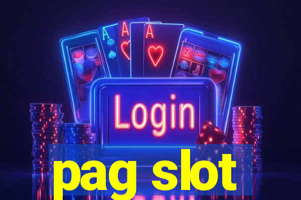 pag slot