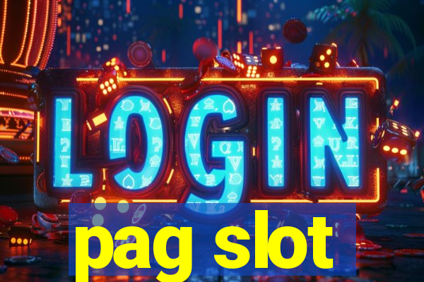 pag slot