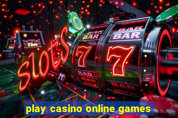 play casino online games