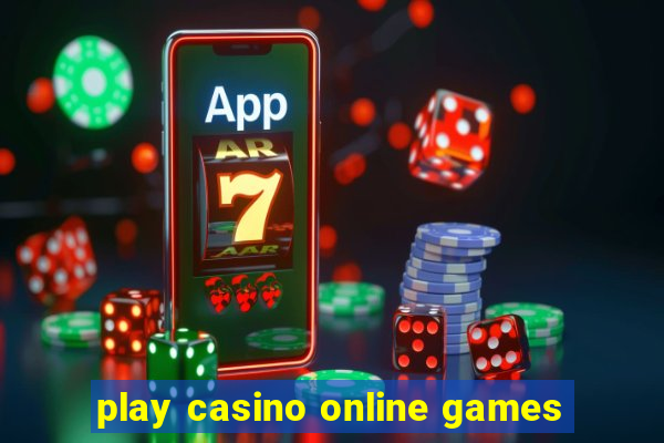 play casino online games