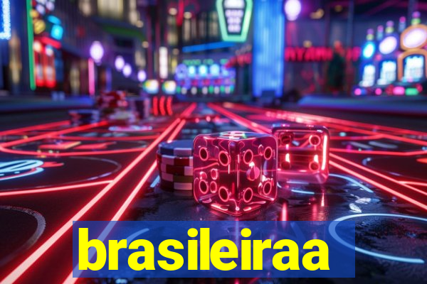 brasileiraa