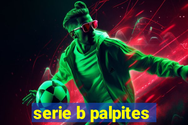 serie b palpites