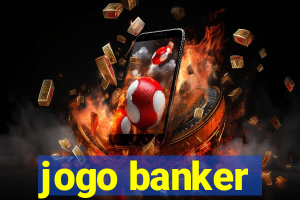 jogo banker