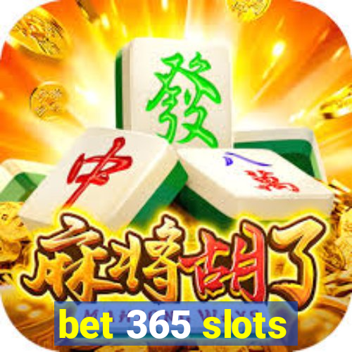 bet 365 slots