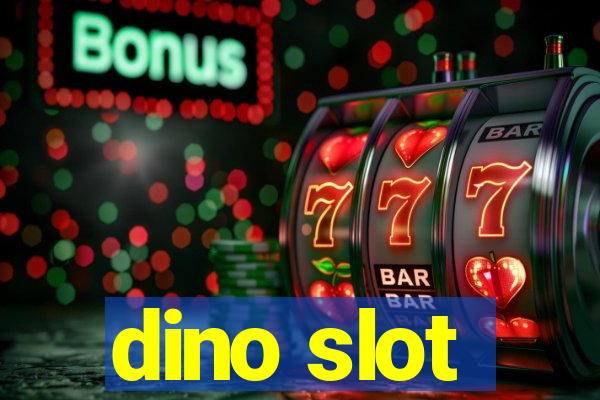 dino slot