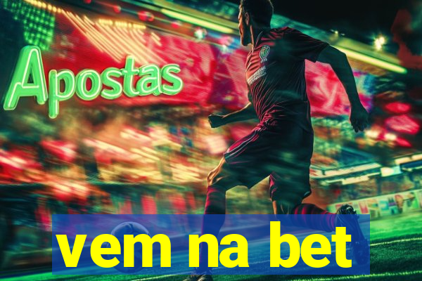 vem na bet