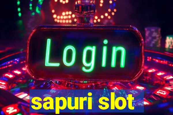 sapuri slot