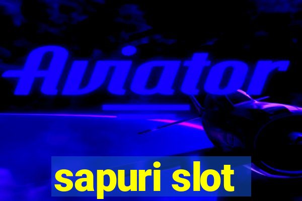 sapuri slot