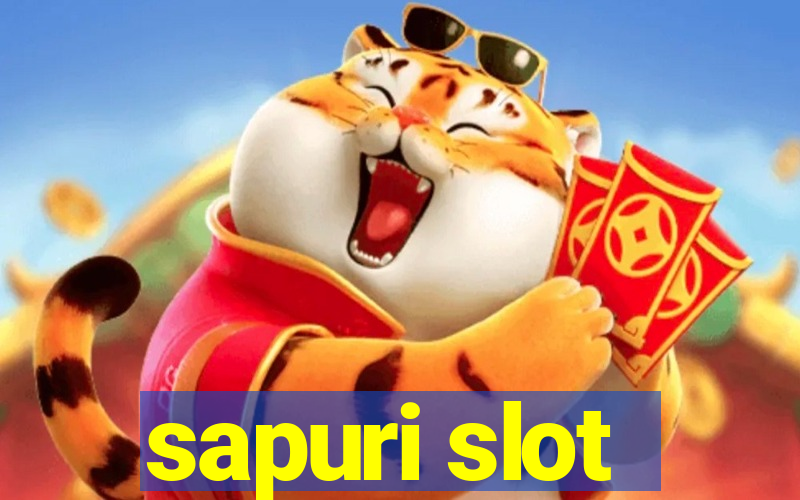 sapuri slot