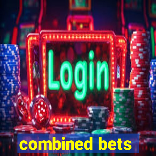 combined bets