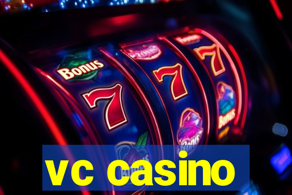 vc casino