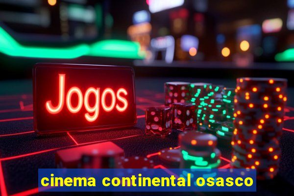 cinema continental osasco