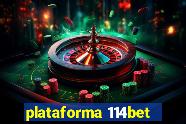 plataforma 114bet