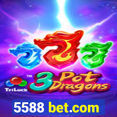 5588 bet.com