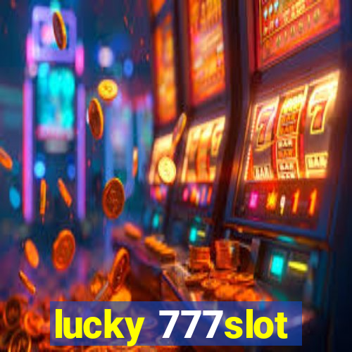 lucky 777slot