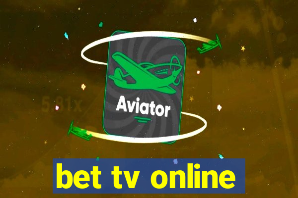 bet tv online