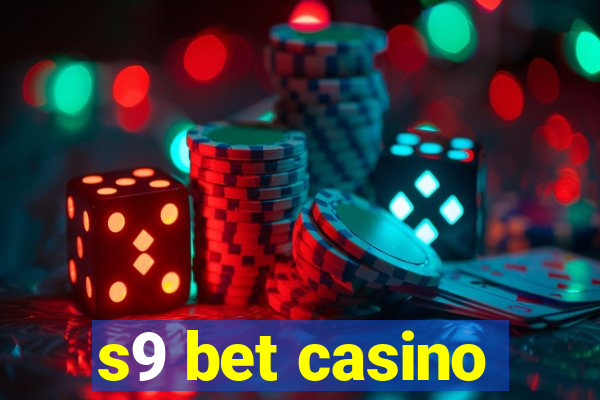 s9 bet casino