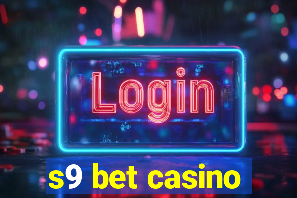 s9 bet casino