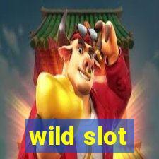 wild slot