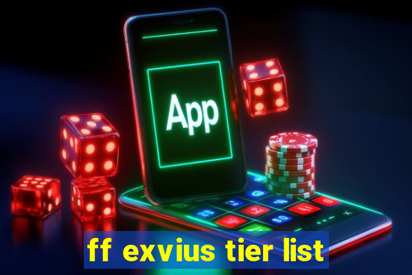 ff exvius tier list