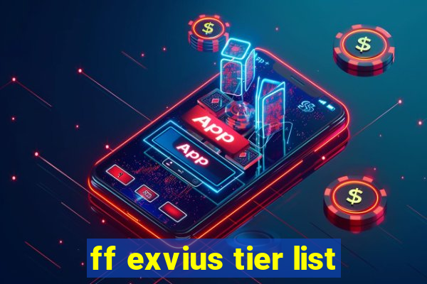 ff exvius tier list