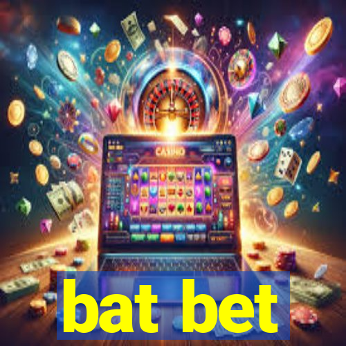 bat bet