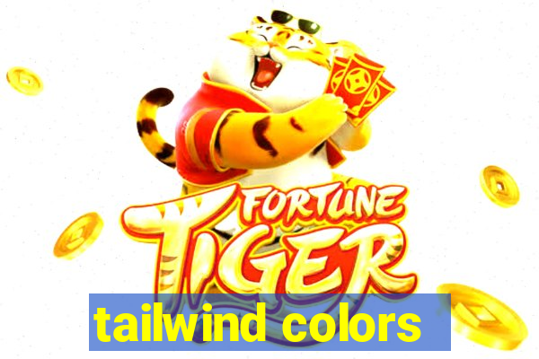 tailwind colors