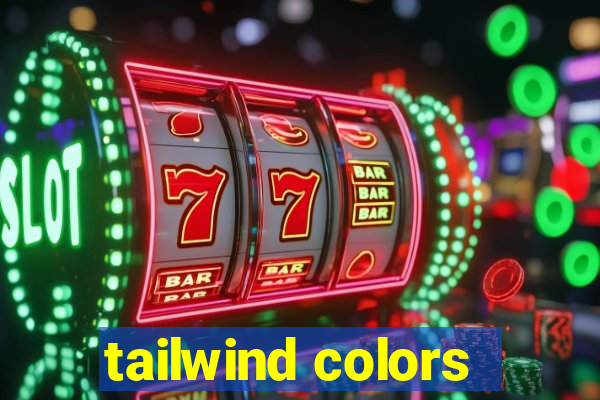 tailwind colors