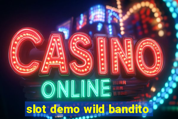 slot demo wild bandito