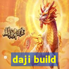 daji build