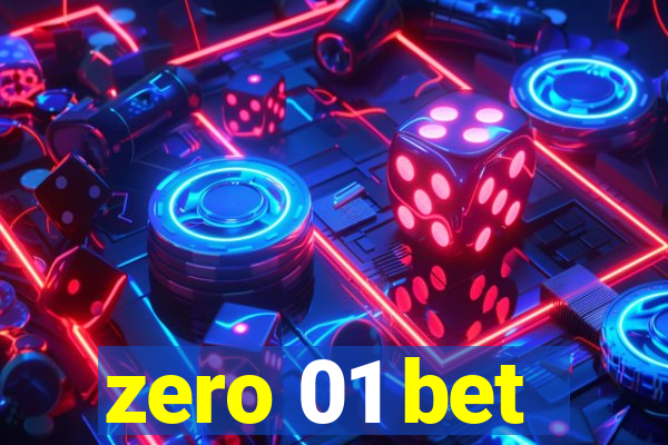 zero 01 bet