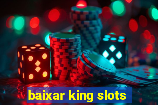 baixar king slots