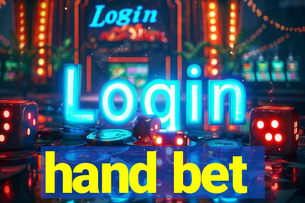 hand bet