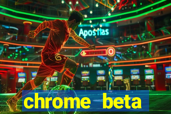 chrome beta download pc