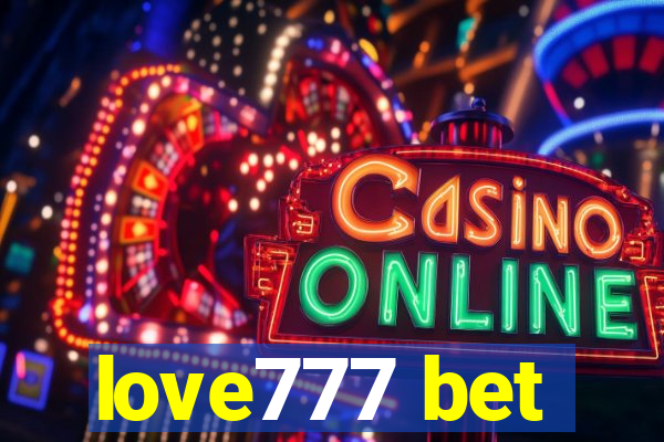 love777 bet