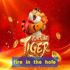 fire in the hole slot demo