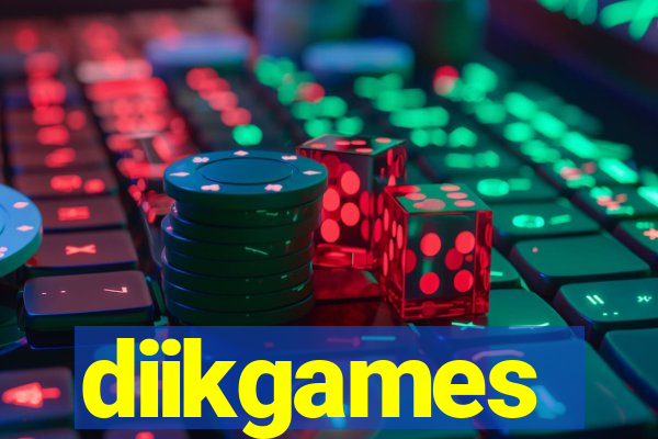 diikgames