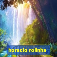 horacio rolinha