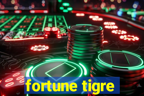 fortune tigre