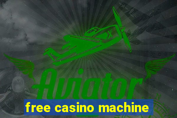 free casino machine