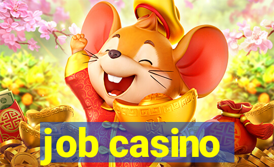 job casino