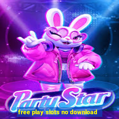 free play slots no download