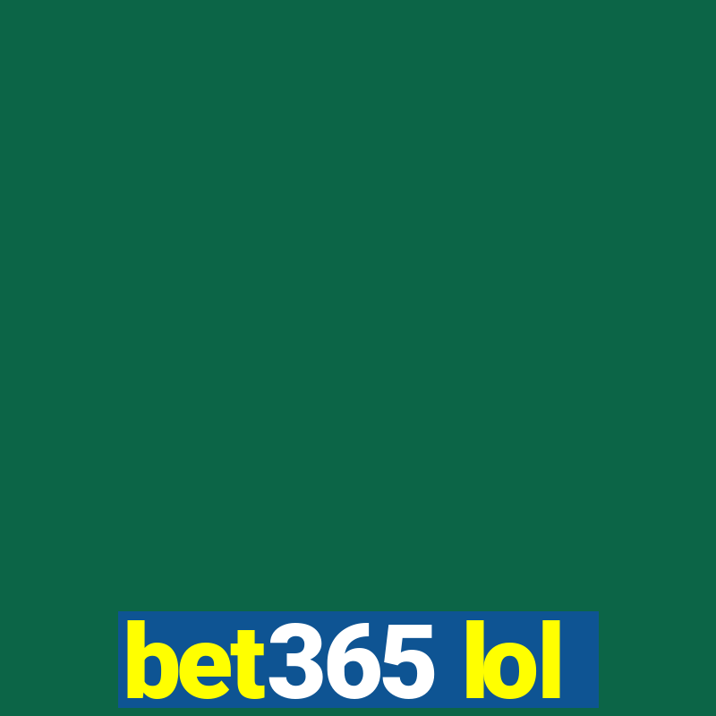 bet365 lol